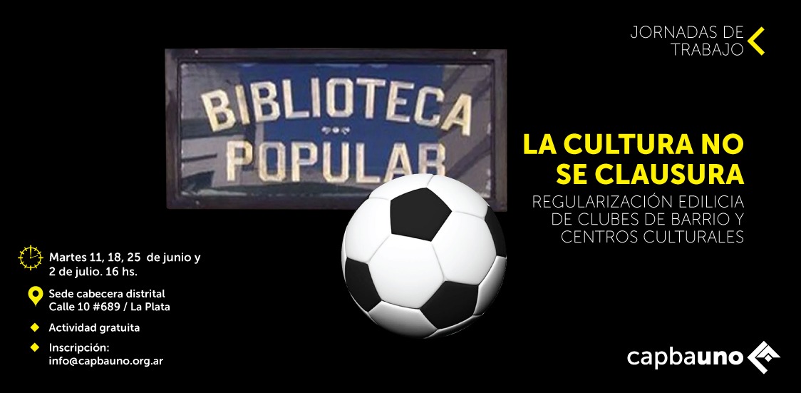 JORNADAS DE TRABAJO “LA CULTURA NO SE CLAUSURA” 